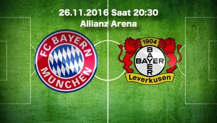 Bayern Münih – Bayer Leverkusen Maç Tahmini ve bahis oranları 26.11.16