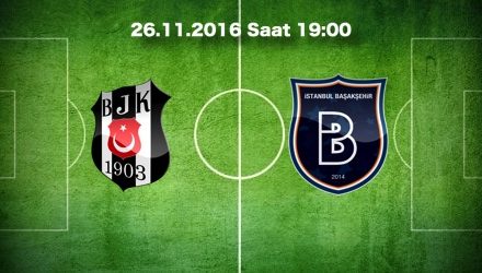Beşiktaş – Başakşehir Maç Tahmini