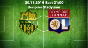 Nantes - Lyon Maç Tahmini